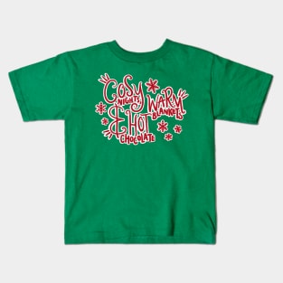 Cosy Nights, Warm Blankets and Hot Chocolate Cute Winter/Christmas Lettering Digital Illustration Kids T-Shirt